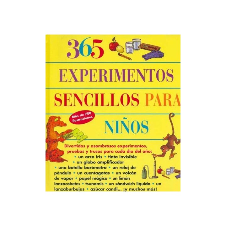 365 Experimentos Sencillos Para Niños Con Materiales Cotidianos (mas de 700 ilustr.)